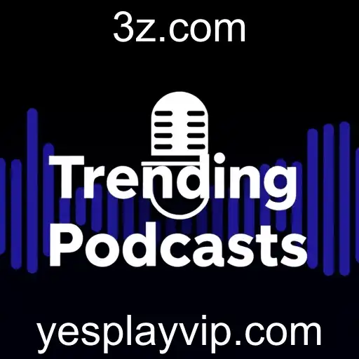Exploring the ‘Trending Podcasts’ Game Category on Yesplay: A New Frontier for Content Lovers